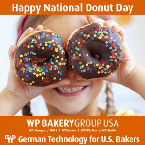 Happy National Donut Day from WP Bakery Group USA, Retail, Wholesale and Industrial Bakery Equipment, Shelton, CT